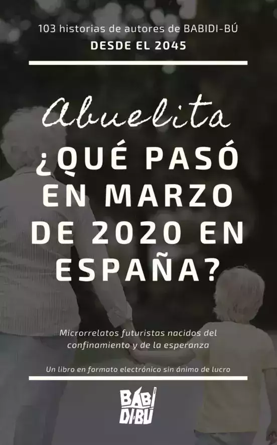 Abuelita - ¿Qué pasó en marzo de 2020 en España?